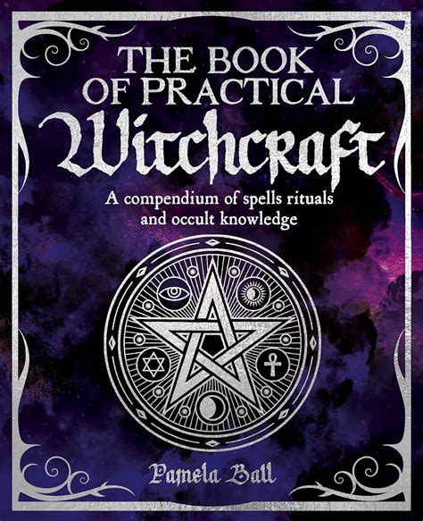 The book of pratical witchcraft pamela ball